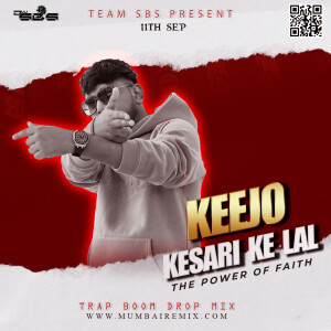 Keejo Kesari Ke Laal Bhakti Remix Mp3 Song -Dj Suraj Sbs Keejo Kesari Ke Laal Bhakti Remix Mp3 Song -Dj Suraj Sbs